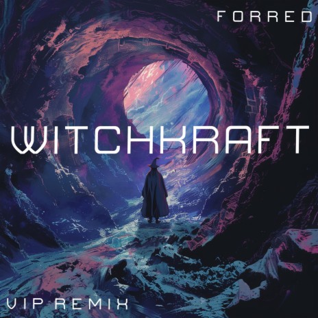 Witchkraft (VIP REMIX) | Boomplay Music