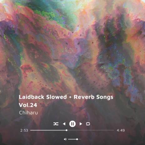 Habits hippie - Slowed+Reverb