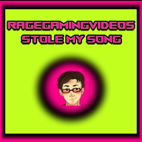 RageGamingVideos Stole My Song (Instrumental)