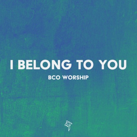I Belong To You | Boomplay Music