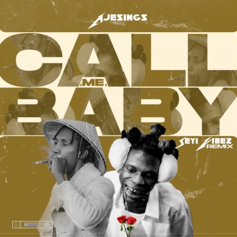 Call Me Baby (Seyi Vibez Remix) | Boomplay Music