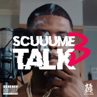 Scuuume Talk 3