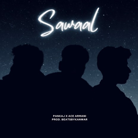 Sawaal ft. Beatsbykanwar | Boomplay Music