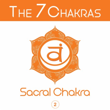 Sacral Chakra: Creativity ft. The White Noise Zen & Meditation Sound Lab & MEDITATION MUSIC | Boomplay Music