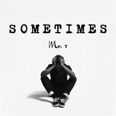 Sometimes | Boomplay Music