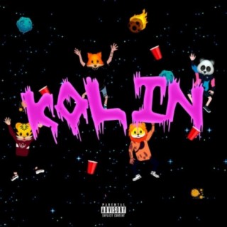 Kolin (feat. Geezy, Ohm & Bruhclean)