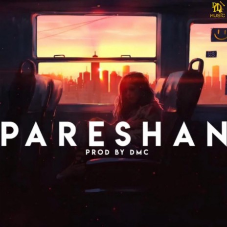 Pareshan | Boomplay Music