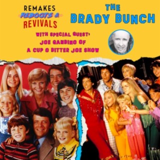 The Brady Bunch & The Brady Bunch Movie - A Very Brady Episode with Special Guest Joe Gambino