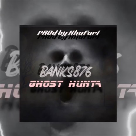 Ghost Hunta | Boomplay Music