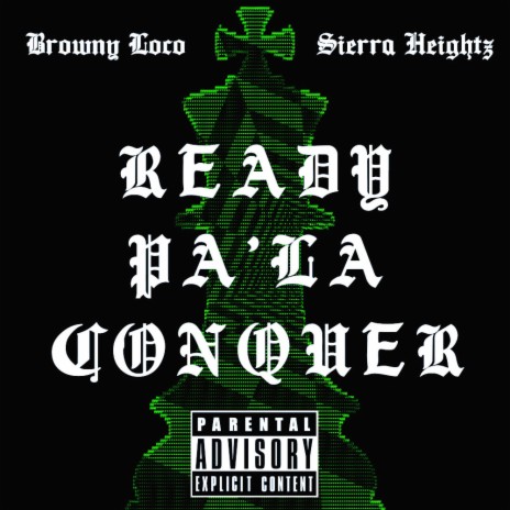 Ready Pa'La Conquer ft. Browny Loco | Boomplay Music