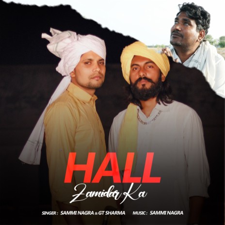 Hall Zamidar Ka ft. GT Sharma | Boomplay Music