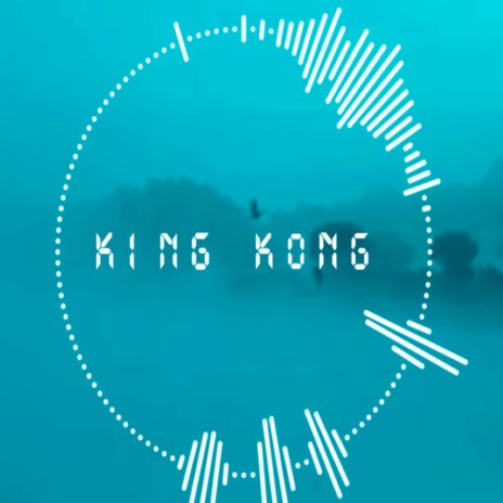 King Kong | Boomplay Music