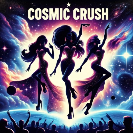 Cosmic Crush