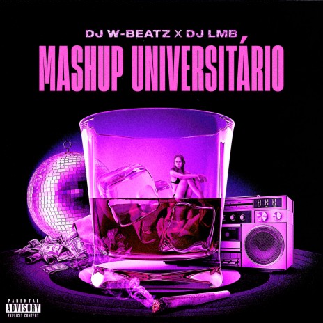 Mashup Universitário ft. DJ LMB | Boomplay Music