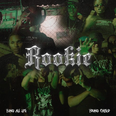 Rookie ft. Yvng Alii Lfs | Boomplay Music