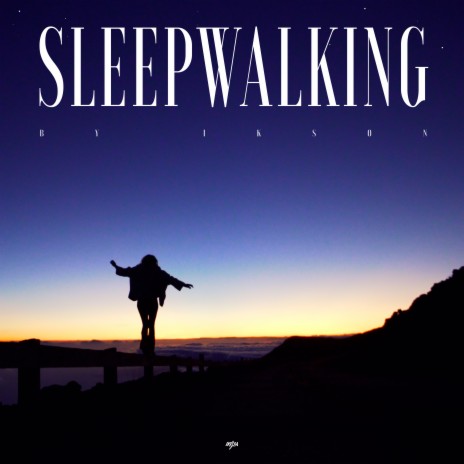 Sleepwalking | Boomplay Music