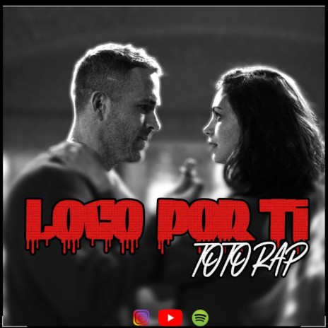 Loco Por Ti | Boomplay Music