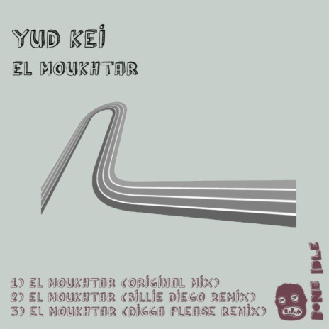 El Moukhtar (Digga Please Remix)