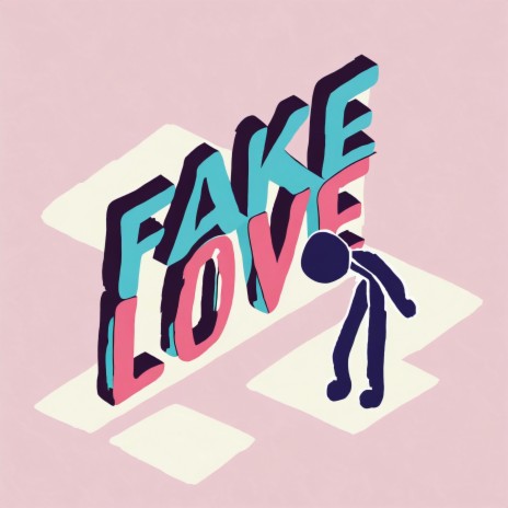 FAKE LOVE | Boomplay Music