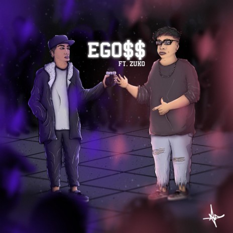 Ego$$ ft. Zuko | Boomplay Music