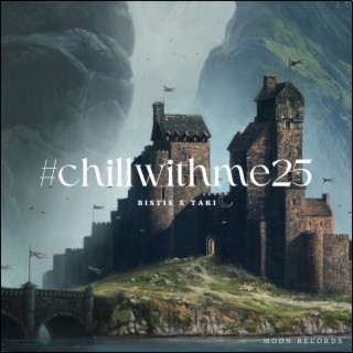 Chill With Me 25 (Sped Up)