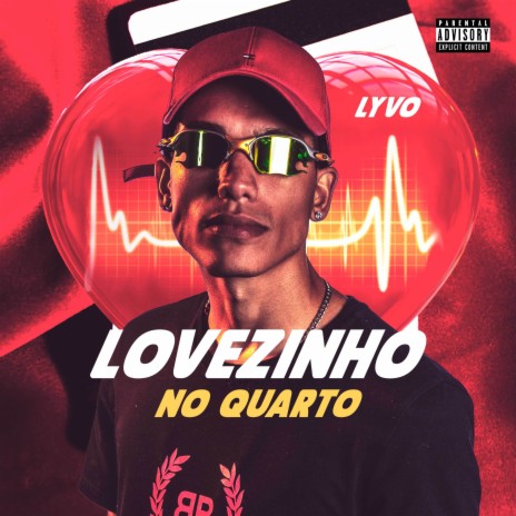 Lovezinho no Quarto | Boomplay Music