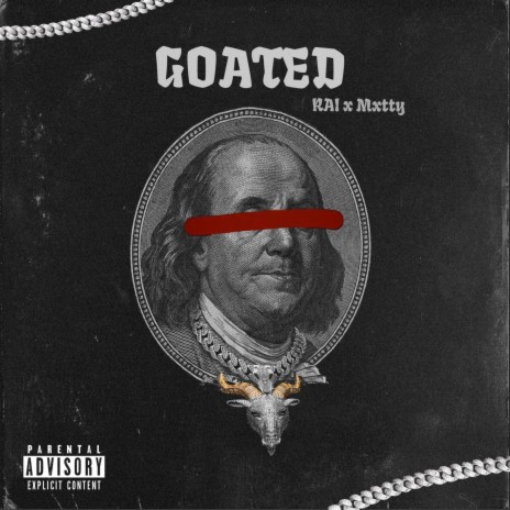 GOATED ft. Mxtty | Boomplay Music