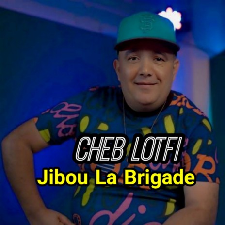 Jibou La Brigade