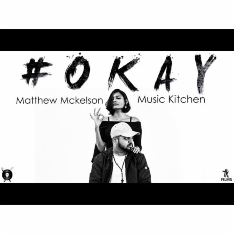 Okay ft. Matthew McKelson | Boomplay Music