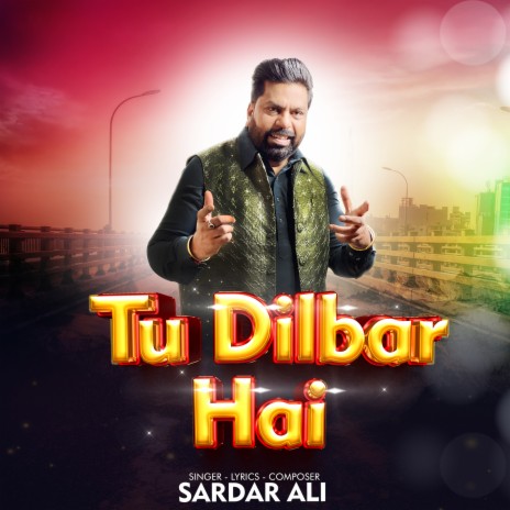 Tu Dilbar Hai | Boomplay Music