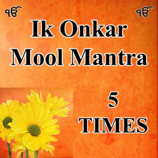 Ik Onkar Mool Mantra 5 Times (2.115)