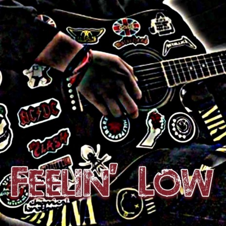 Feelin' Low | Boomplay Music