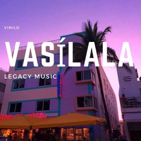 Vacilala | Boomplay Music