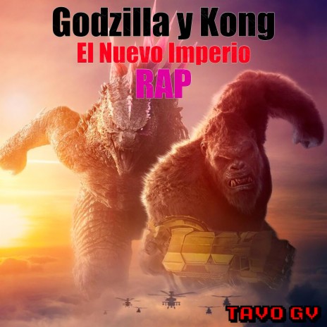 Rap De Godzilla y Kong: El Nuevo Imperio