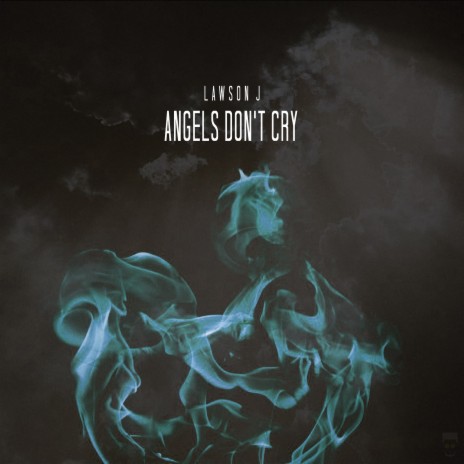 Angels Don't Cry | Boomplay Music