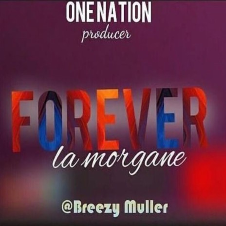 Forever la morgane | Boomplay Music