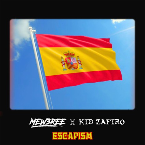 Escapism ft. Kid Zafiro | Boomplay Music