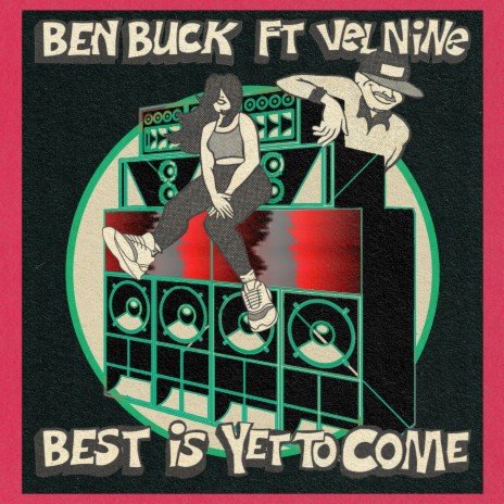 The Best Is Yet To Come ft. Vel The Wonder & DJ Trackstar