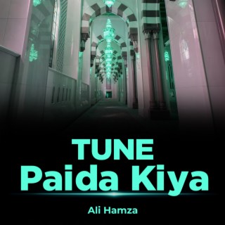 Tune Paida Kiya