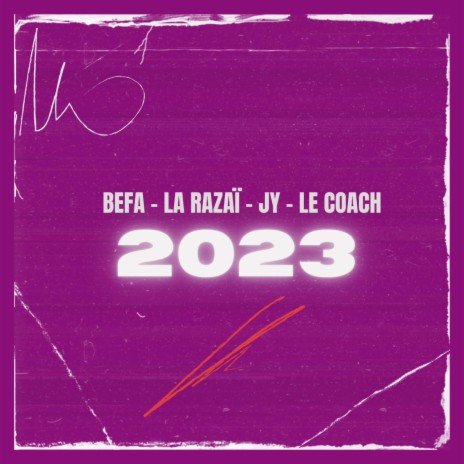 BONNE ANNEE 2023 ft. LA RAZAÏ, JY, OURIA & LE COACH | Boomplay Music