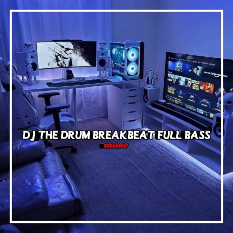 DJ THE DRUM BREAKBEAT