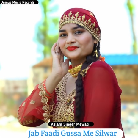 Jab Faadi Gussa Me Silwar | Boomplay Music