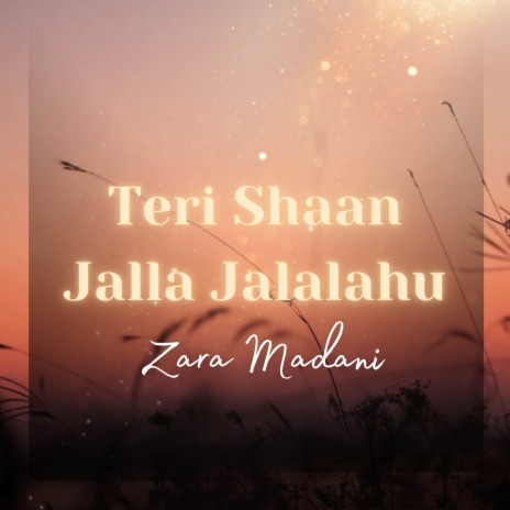 Teri Shaan Jalla Jalalahu | Boomplay Music