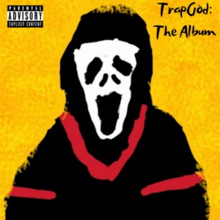 TrapGod: The Album