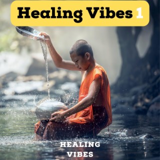 Healing Vibes 1