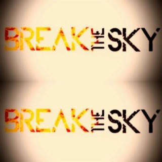 Break the Sky