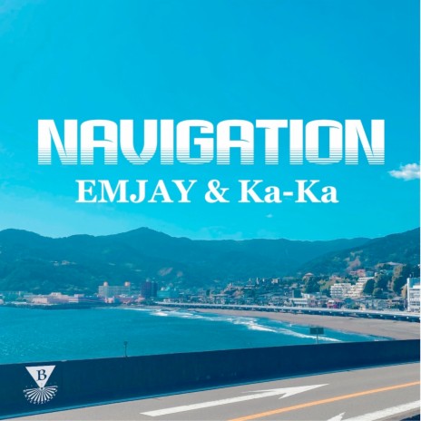 Navigation ft. Ka-Ka | Boomplay Music