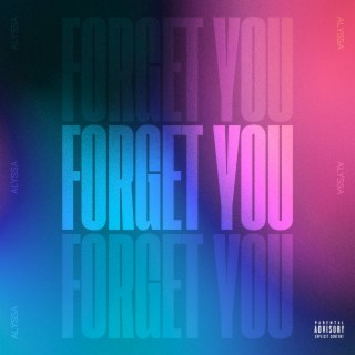 Forget You