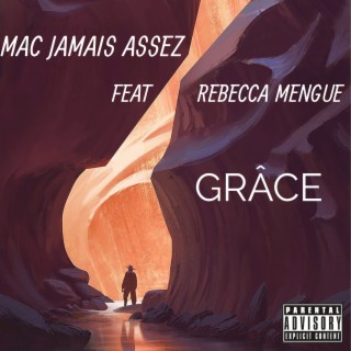 Mac Jamais Assez feat Rebecca Mengue