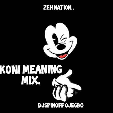 Koni Meaning (Mixtape)